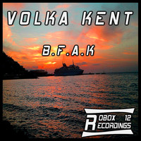 Volka Kent - B.F.A.K.