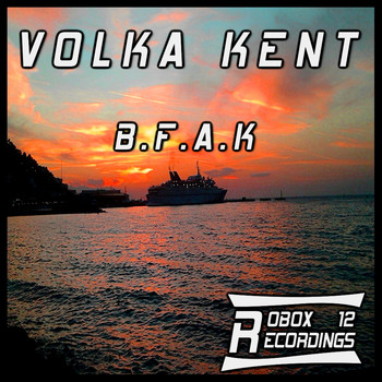 Volka Kent - B.F.A.K.