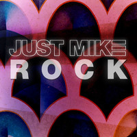 Just Mike - Rock