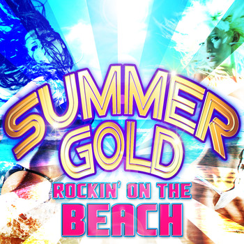 Various Artists - Summer Gold Rockin' on the Beach