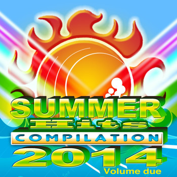 Various Artists - Summer Hits Compilation 2014, Vol. 2