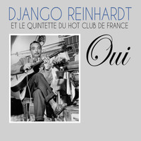 Django Reinhardt Et Le Quintette Du Hot Club De France - Oui