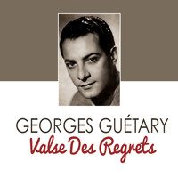 Georges Guétary - Valse Des Regrets
