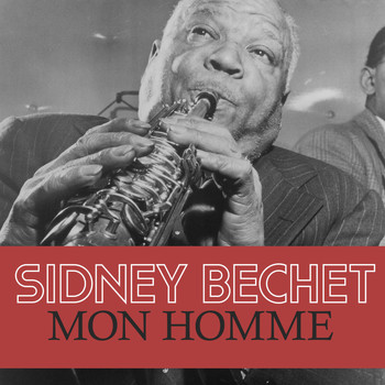 Sidney Bechet - Mon Homme