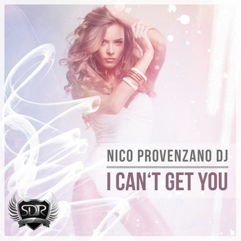 Nico Provenzano - I Can't Get You