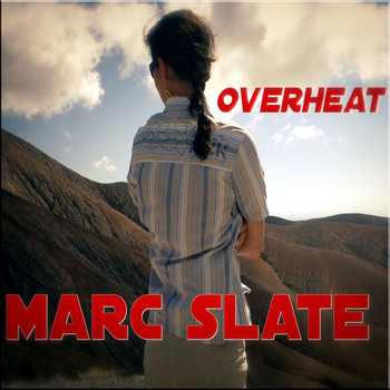 Marc Slate - Overheat