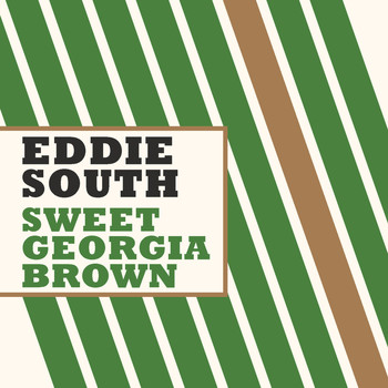Eddie South - Sweet Georgia Brown