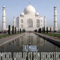 Michel Warlop Et Son Orchestre - Taj Mahal
