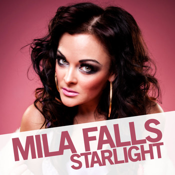 Mila Falls - Starlight
