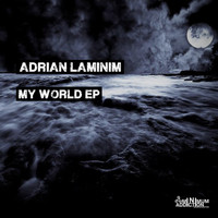 Adrian LaMinim - My World EP