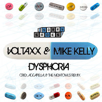 Voltaxx & Mike Kelly - Dysphoria