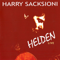 Harry Sacksioni - Helden (Live)