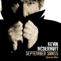 Kevin McDermott - September Songs (Spector Mix)