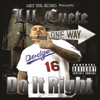 Lil Cuete - Do It Right (Explicit)