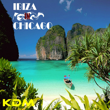Various Artists - Ibiza In Chicago