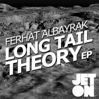 Ferhat Albayrak - Long Tail Theory EP
