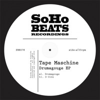 Tape Maschine - Drumagouge EP