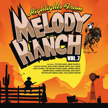 Various Artists - Highlights from Melody Ranch Vol. 7
