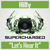 Hilly - Let's Hear It