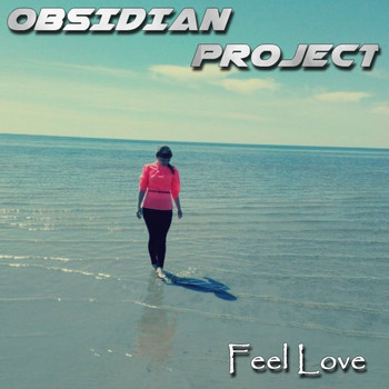 Obsidian Project - Feel Love