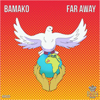 Bamako - Far Away