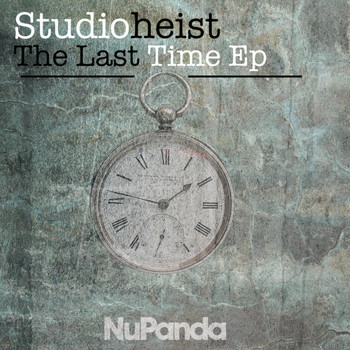 Studioheist - The Last Time Ep
