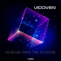 Vidoven - Message From The Universe