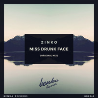 Zinko - Miss Drunk Face