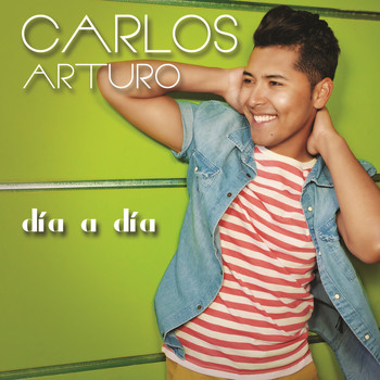 Carlos Arturo - Dia A Dia