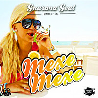Guarana Goal - Mexe Mexe