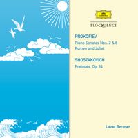 Lazar Berman - Prokofiev: Piano Sonatas Nos. 2 & 8, Romeo and Juliet; Shostakovich: Preludes, Op. 34