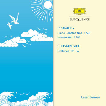 Lazar Berman - Prokofiev: Piano Sonatas Nos. 2 & 8, Romeo and Juliet; Shostakovich: Preludes, Op. 34