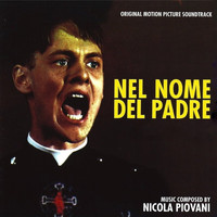 Nicola Piovani - Nel nome del padre (Original Motion Picture Soundtrack ) (Remastered)