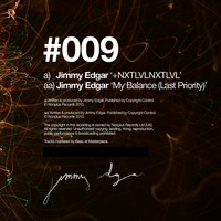 Jimmy Edgar - +Nxtlvlnxtlvl / My Balance (Last Priority)