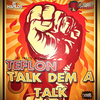 Teflon - Talk Dem A Talk - Single