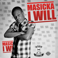 Masicka - I Will (Explicit)