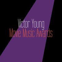 Victor Young - Movie Music Awards