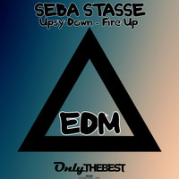 Seba Stasse - Upsy Down / Fire Up (EDM)