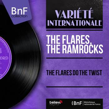 The Flares, The Ramrocks - The Flares Do the Twist