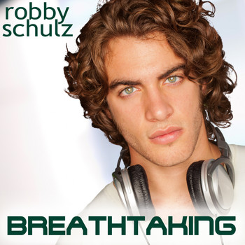 Robby Schulz - Breathtaking