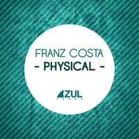 Franz Costa - Physical