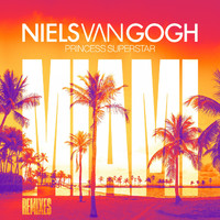 Niels van Gogh feat. Princess Superstar - Miami (Remixes)