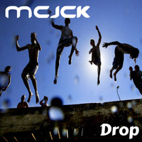 MCJCK - Drop