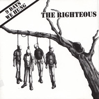 The Righteous - 9 Days We Hung (Explicit)