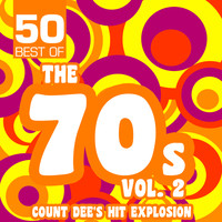 Count Dee's Hit Explosion - 50 Best of the 70s, Vol. 2