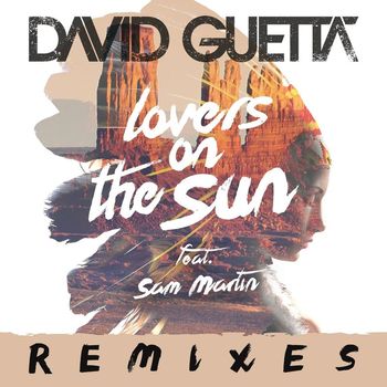 David Guetta - Lovers on the Sun (Remixes EP)