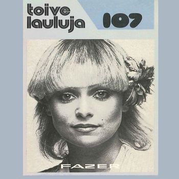 Various Artists - Toivelauluja 107 - 1978