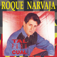 Roque Narvaja - Tal para Cual