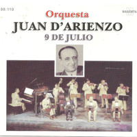 Orquesta Juan D' Arienzo - Orquesta Juan D' arienzo -  9 de Julio