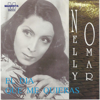 Nelly Omar - Nelly Omar - El dia que me quieras